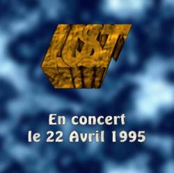 Lust (FRA-1) : En Concert - 22.04.1995